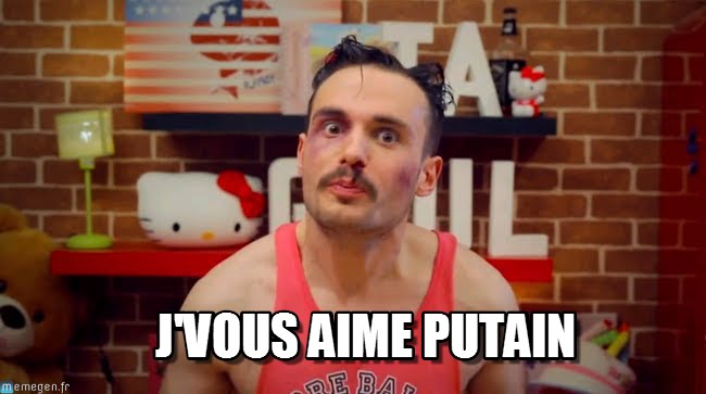 je-vous-aime-putain